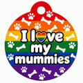 Pride dog tag I love my mummy’s
