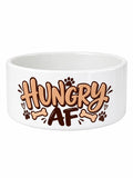 Hungry AF” Dog bowl